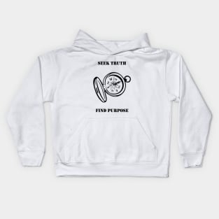 Seek Truth Find Purpose Kids Hoodie